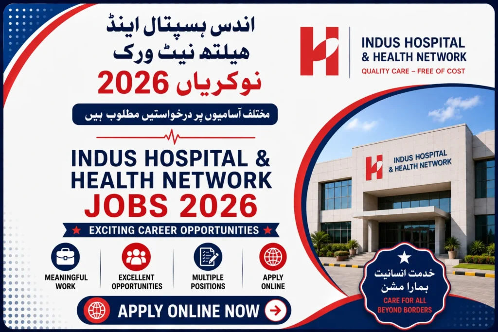 Indus Hospital and Health Network Jobs