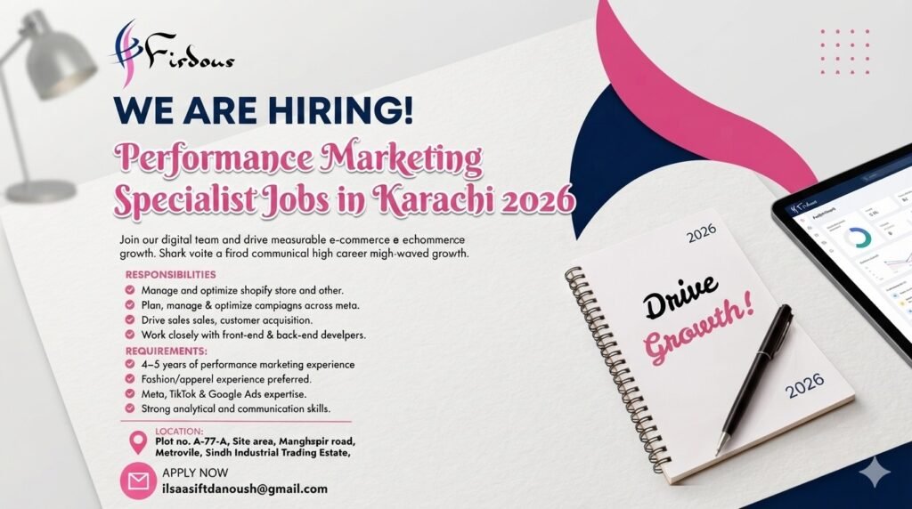 Performance Marketing Specialist Jobs in Karachi 2026 – Firdaus